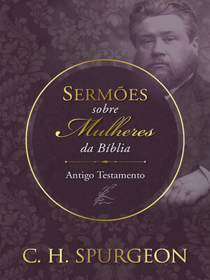 cover image of Sermões sobre Mulheres--Antigo Testemunho